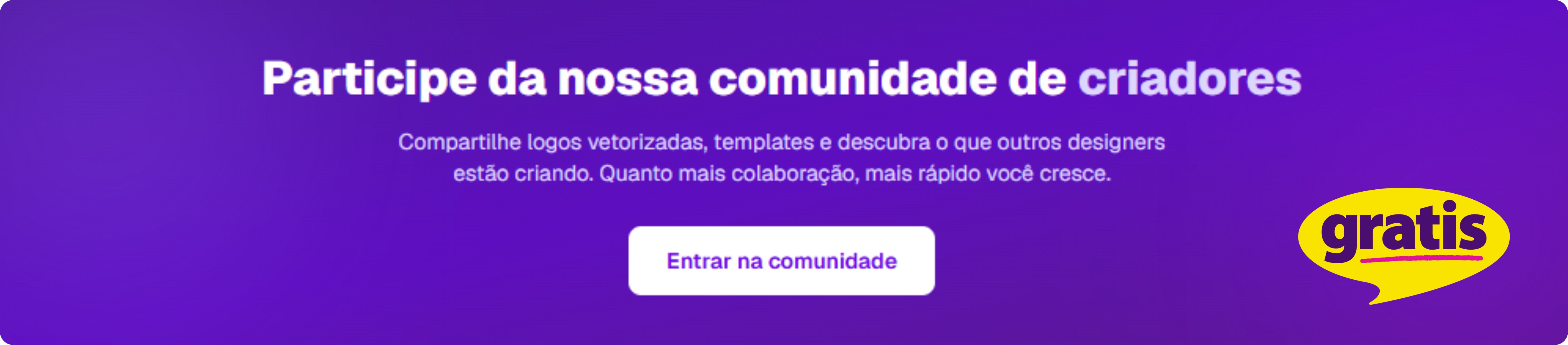 Participe da nossa comunidade de criadores